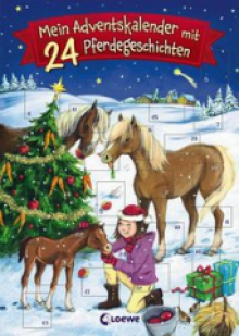 Mein Adventskalender mit 24 Pferdegeschichten Loewe