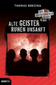 Alte Geister ruhen unsanft Thomas Brezina
