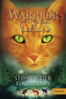Stunde der Finsternis-Warrior Cats Erin Hunter