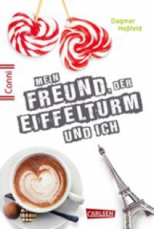 Conni 15 - Mein Freund, der Eiffelturm und ich Dagmar Hoßfeld