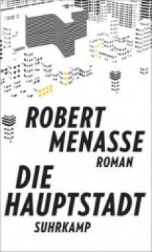 Die Hauptstadt Robert Menasse