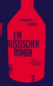 Ein russischer Roman Emmanuel Carrère