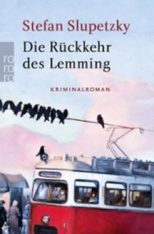 Die Rückkehr des Lemming Slupetzky
