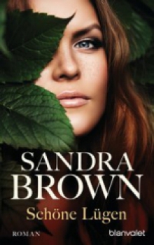 Schöne Lügen Sandra Brown