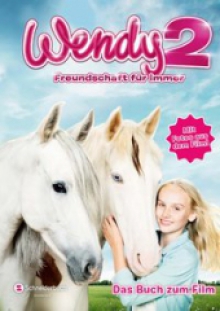 Wendy 2 - Freundschaft für immer Wendy